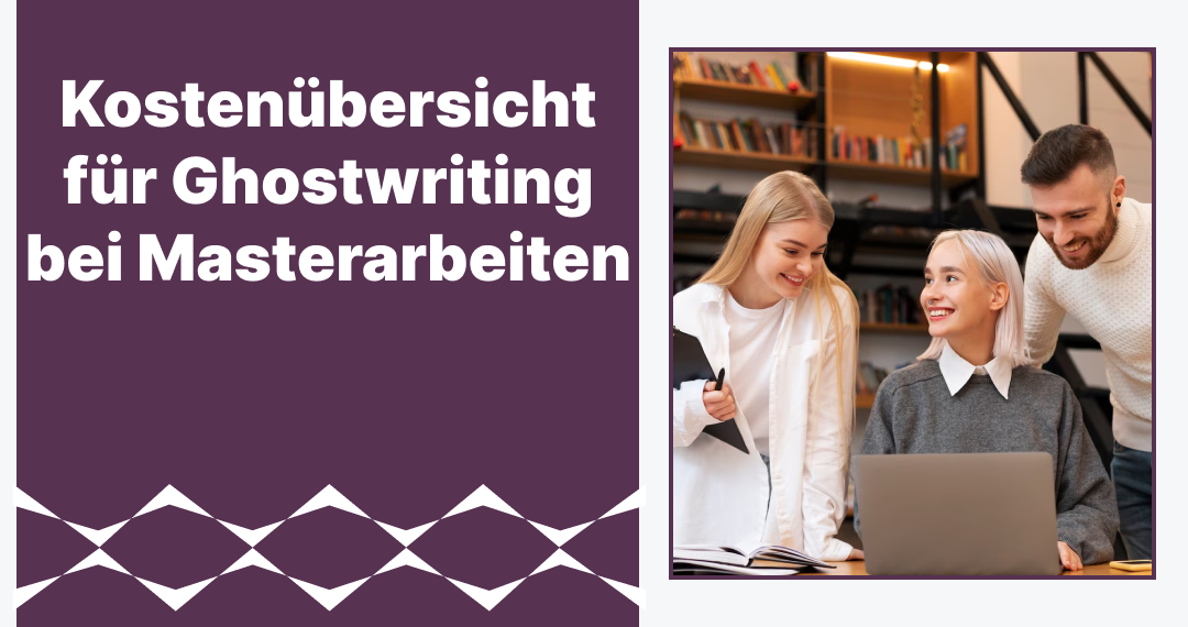 Kostenübersicht für Ghostwriting bei Masterarbeiten